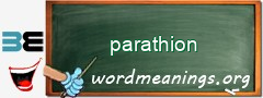 WordMeaning blackboard for parathion